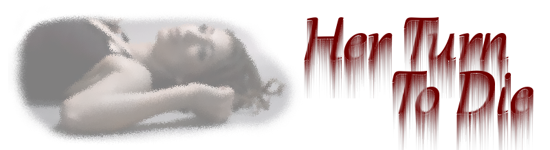 Her Turn To Die Header Image